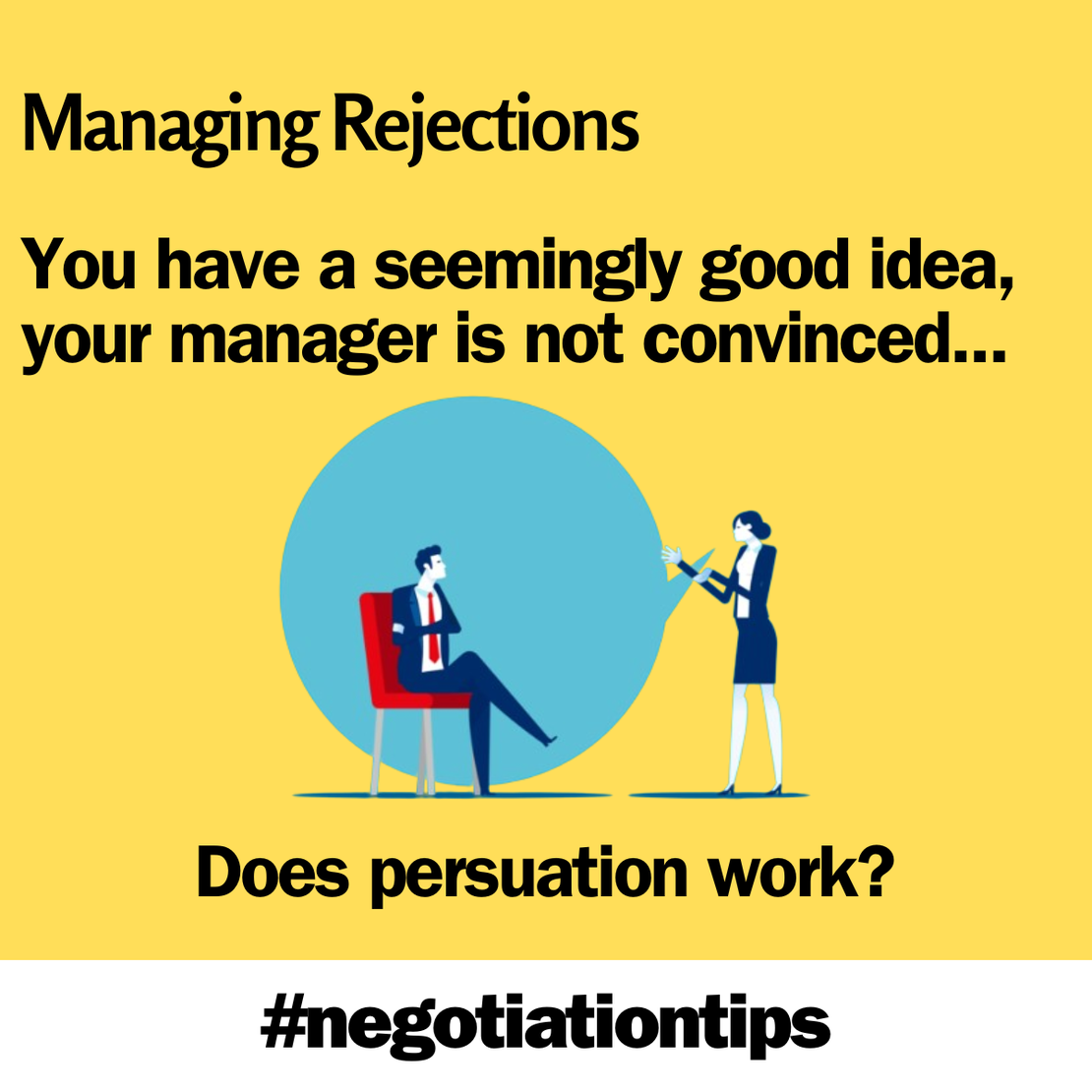 Managing Rejections in Negotiations: Strategy and Balance